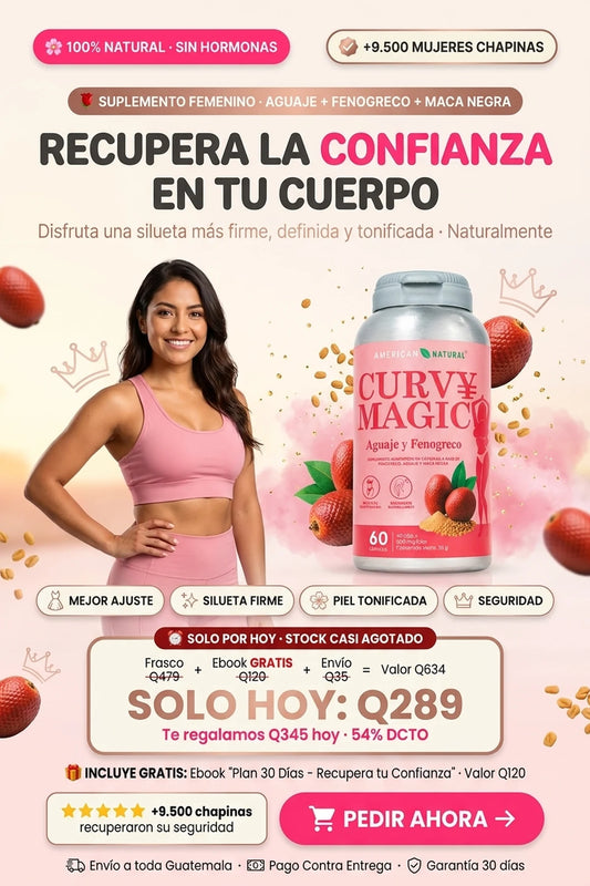 Curvy Magic · Tonifica y Define tu Silueta Naturalmente · Aguaje + Fenogreco + Maca · 60 Cápsulas
